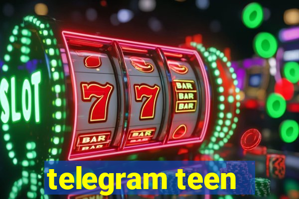 telegram teen -18